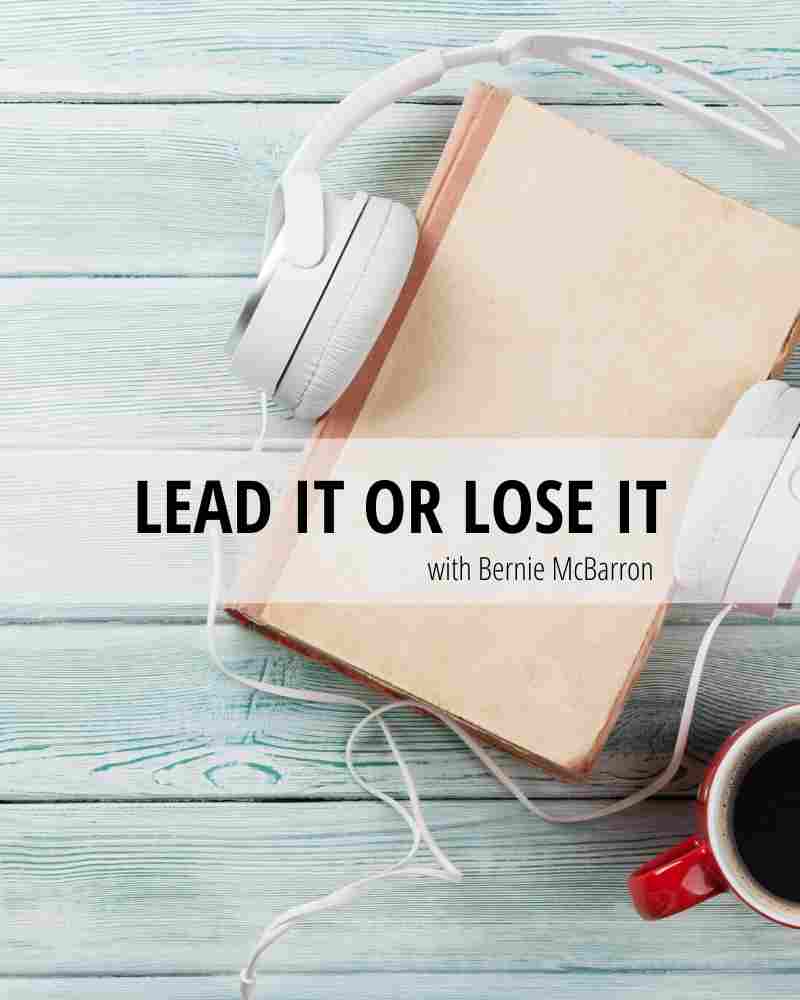 leadership_lead-it-or-lose-it